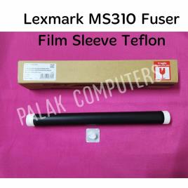 Lexmark MS/MX Fuser Film Sleeve Teflon