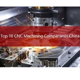 Top CNC Machining Service Providers China
