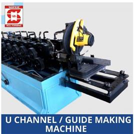 U Channel Guide Fabrication Machine
