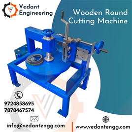 Vedant Engineering Round Wood Cutting Machine, Vew1