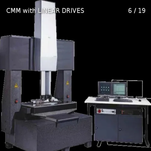 Linear Drives CMM Machine